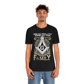 Masonic T-Shirt - I Call Them Family